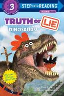 Truth Or Lie: Dinosaurs!