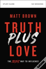 Capa do artigo Truth Plus Love Bible Study Guide