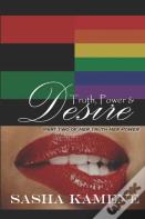 Truth, Power & Desire