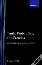Truth, Probability And Paradox