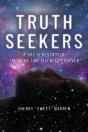 Truth Seekers: If She Is Destroyed, Trut - Preview