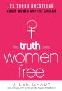 Truth Sets Women Free - Preview