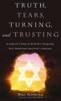 Truth, Tears, Turning, And Trusting - Preview