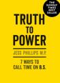 Truth To Power: 7 Ways To Call Time On B.S. - Preview