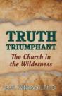 Truth Triumphant: The Church In The Wilderness - Preview