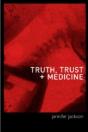 Truth, Trust And Medicine - Preview