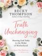 Truth Unchanging - Preview