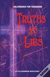 Truths Vs. Lies