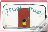 Truz! Truz!