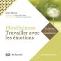 Trvailler Les Émotions En Pleine Conscience - Preview