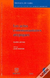 Trvaux Du Ceric T.10 ; Les Actes Communautaires Atypiques