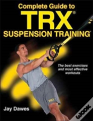 Trx Suspension Training Bible