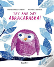 Try And Say Abracadabra!