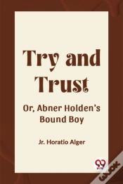 Capa do artigo Try And Trustor, Abner Holden