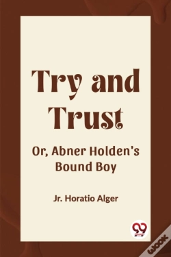Capa do artigo Try And Trustor, Abner Holden'S Bound Boy (Edition2023)