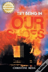 Try Being In Our Shoes