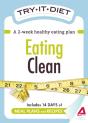 Try-It Diet: Eating Clean - Preview