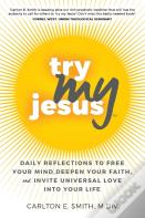 Try My Jesus