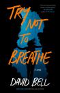 Try Not To Breathe - Preview