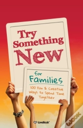 Try Something New For Families