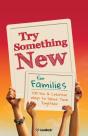 Try Something New For Families - Preview