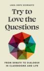 Try To Love The Questions - Preview