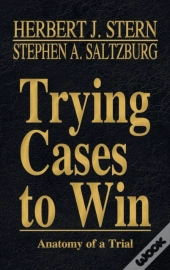 Trying Cases To Win Vol. 5