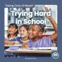 Trying Hard In School - Preview
