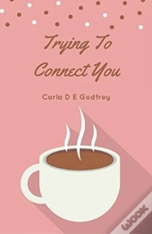 Trying To Connect You