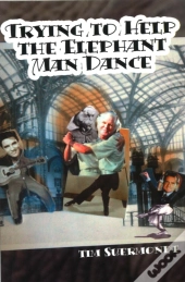 Trying To Help The Elephant Man Dance