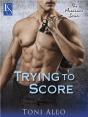 Trying To Score - Preview