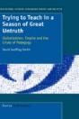 Trying To Teach In A Season Of Great Untruth - Preview