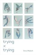 Trying X Trying
