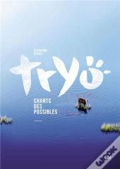 Tryo : Chants Des Possibles