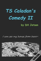 Ts Caladan'S Comedy Ii
