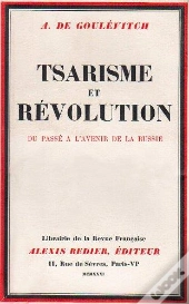 Tsarisme Et Révolution ; Du Passé À L'Avenir De La Russie