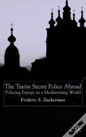 Tsarist Secret Police Abroad
