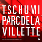 Tschumi Parc De La Villette - Preview