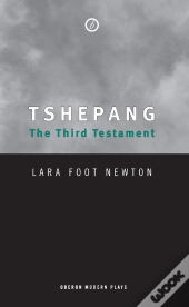 Tshepang: The Third Testament