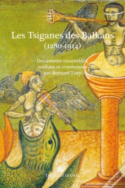 Capa do artigo Tsiganes Des Balkans (1280-1914) : Documents Commentés