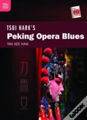 Tsui Hark'S Peking Opera Blues
