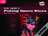 Tsui Hark'S Peking Opera Blues