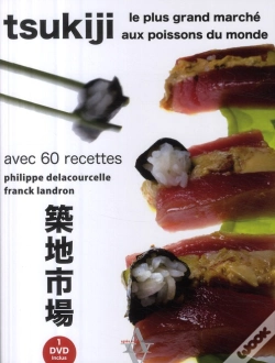 Capa do artigo Tsukiji ; Le Plus Grand Marché Aux Poissons Du Monde