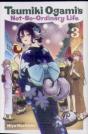 Tsumiki Ogami'S Not-So-Ordinary Life, Vol. 3 - Preview