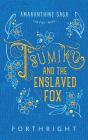 Tsumiko And The Enslaved Fox - Preview