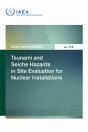 Tsunami And Seiche Hazards In Site Evaluation For Nuclear Installations - Preview