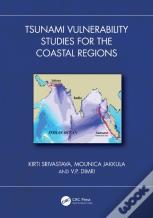 Tsunami Vulnerability Studies For The Coastal Regions