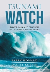 Tsunami Watch: Power, Pain And Progress