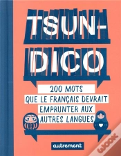 Capa do artigo Tsundico ; 200 Mots Que Le Français Devrait Emprunter Aux Autres Langues