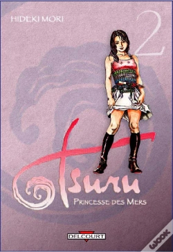 Capa do artigo Tsuru, Princesse Des Mers T.2